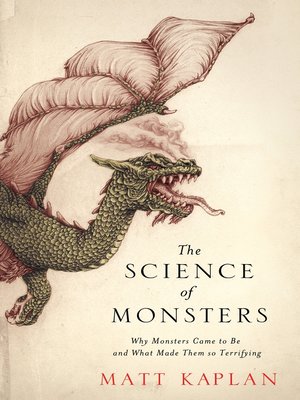cover image of The Science of Monsters
